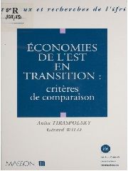 Economies de l'Est en transition : critères de comparaison