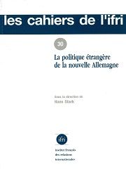 La politique étrangère de la nouvelle Allemagne  N°30