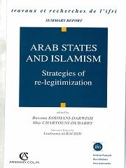 Arab states and islamism : strategies or re-legitimazation