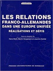 Les Relations Franco-allemandes dans une Europe unifiée réalisations et défis