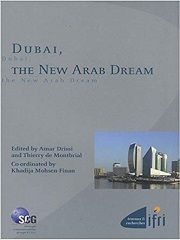 Dubai, the new arab dream.