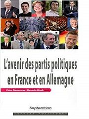 L'avernir des partis politiques en France et en Allemagne