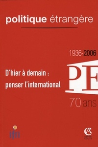 PE 4-2006  PE 70 ANS  D'hier à demain : penser l'international