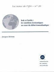 Irak et Serbie : les sanctions économiques au cœur du débat transatlantique  N°20