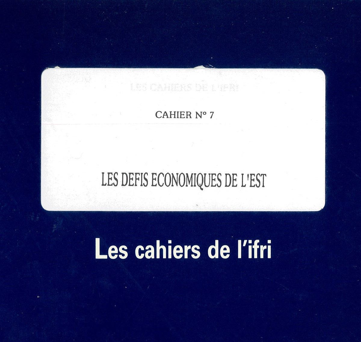 Les défis économiques de l'Est  N°7
