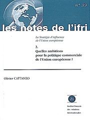 Quelles ambitions pour la politique commerciale de l'Union européenne?  N°39