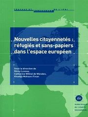 Nouvelles citoyennetès:Rèfugiés et sans-papier dans l'espase europeen