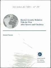 Russia's security relations with the west after Kosovo and Chechnya  N°19