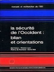 La sécurité de l'Occident : bilan et orientations
