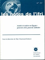 Armée et nation en Egypte: pouvoir civil, pouvoir milaitaire  N°31