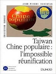 Taiwan Chine populaire : l'impossible réunification