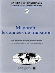 Maghreb : les années de transition