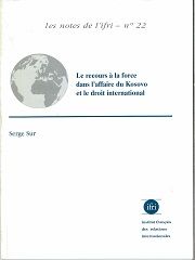 Le recours à la force dans l'affaire du Kosovo et le droit international  N°22