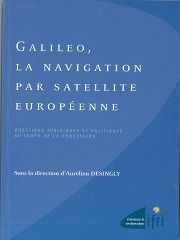 Galileo, la navigation par satellite européenne.