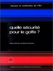 Quelle sécurité pour le Golfe ?