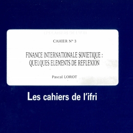 Produit Finance internationale soviétique : quelques éléments de réflexion  N°3 Image