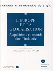 Produit L'Europe et la globalisation. Acquisitions et accords dans l'industrie Image
