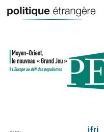 Produit PE 2-2016 Moyen-Orient le nouveau "Grand Jeu" Image
