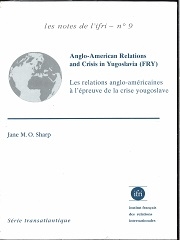 Produit Anglo-American Relations and Crisis in Yugoslavia (FRY) / Les relations anglo-américaines à l’épreuve  N°9 Image