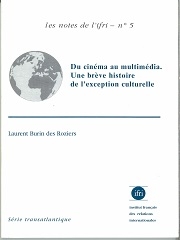 Produit Du cinéma au multimédia. Une brève histoire de l'exception culturelle  N°5 Image