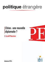 Produit PE 3-2014  Chine : une nouvelle diplomatie ? Israël/Palestine Image