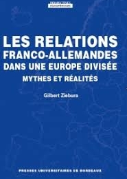 Produit Les Relations Franco-allemandes dans une Europe divisée mythes et réalités Image