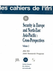 Produit Security in Europe and North-East Asia Pacific : Cross-Perspectives (volume 2)  N°12 Image